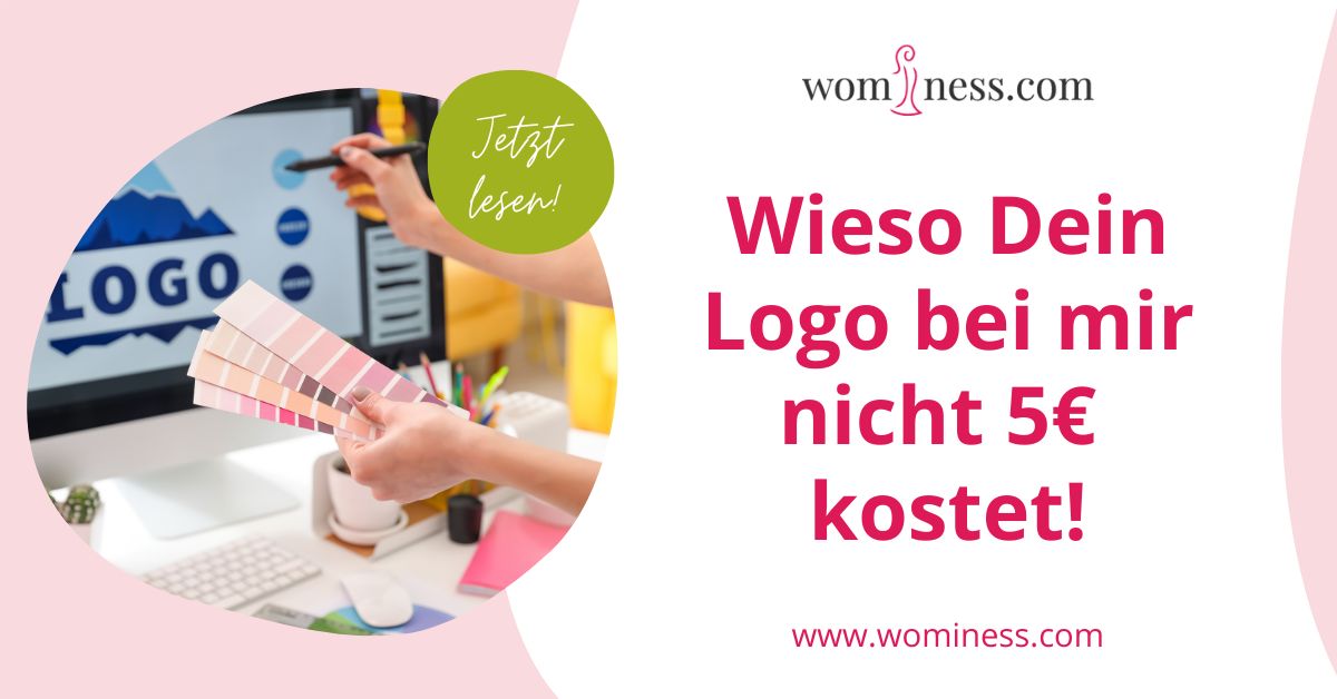logo-nicht-5-euro-kostet-grafikdesignerin-1-wominess-blog