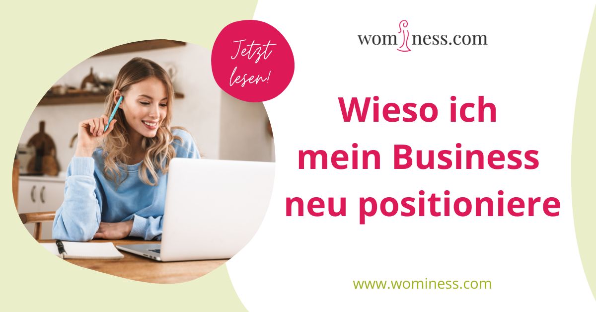 wieso-ich-mein-business-neu-positioniere-wominess-blog