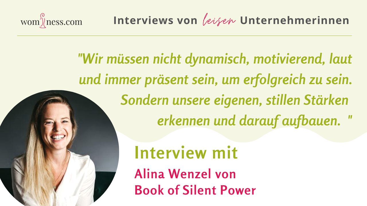 Alina-Wenzel-bookofsilentpower-interview-introvertiert-unternehmerinnen-wominess-blog