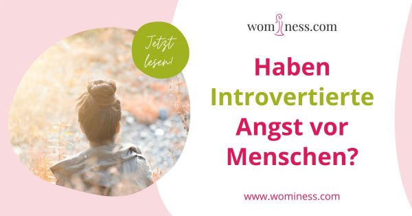 Warum Habe Ich Angst Vor Menschen wominess.com