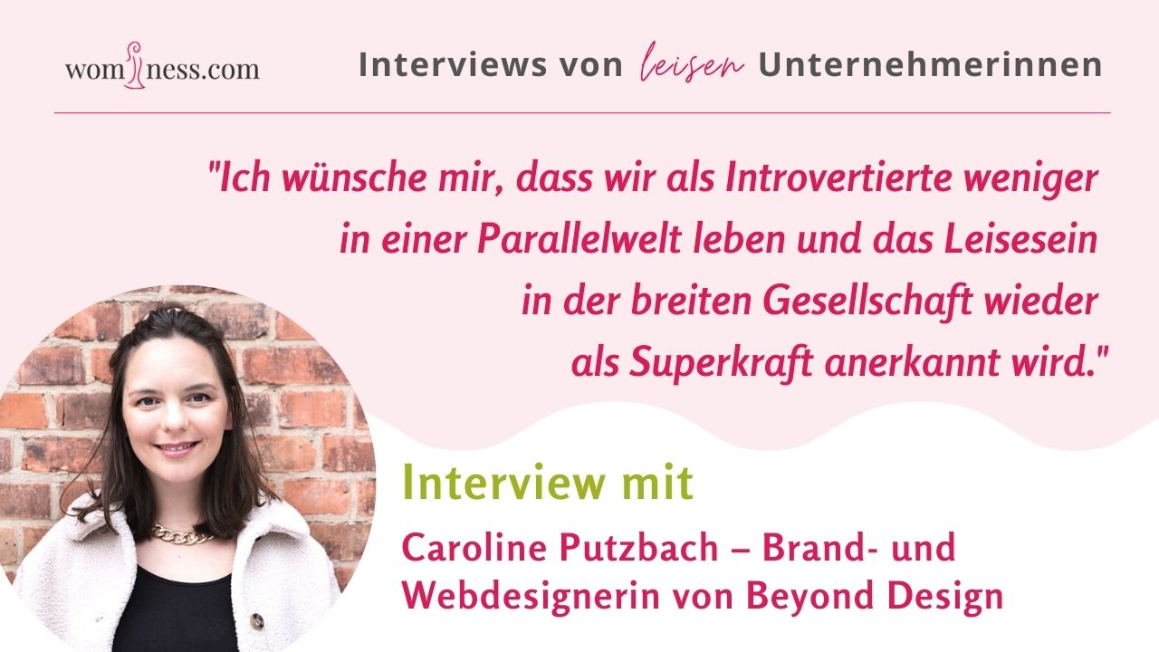 interview-mit-caroline-putzbach-brand-und-webdesignerin-gruenderin-von-beyond-design-wominess