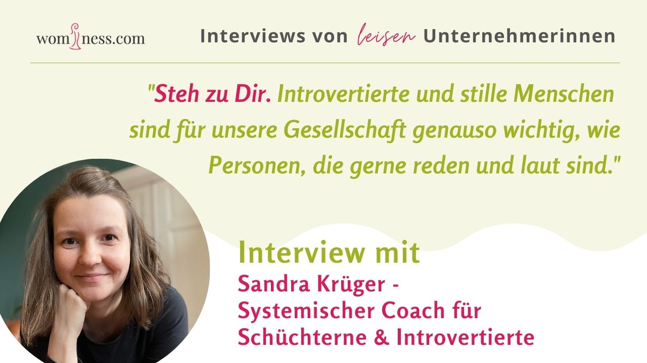 interview-mit-sandra-krueger-systemischer-coach-mutmacherin-fuer-schuechterne-und-introvertierte-wominess-blog
